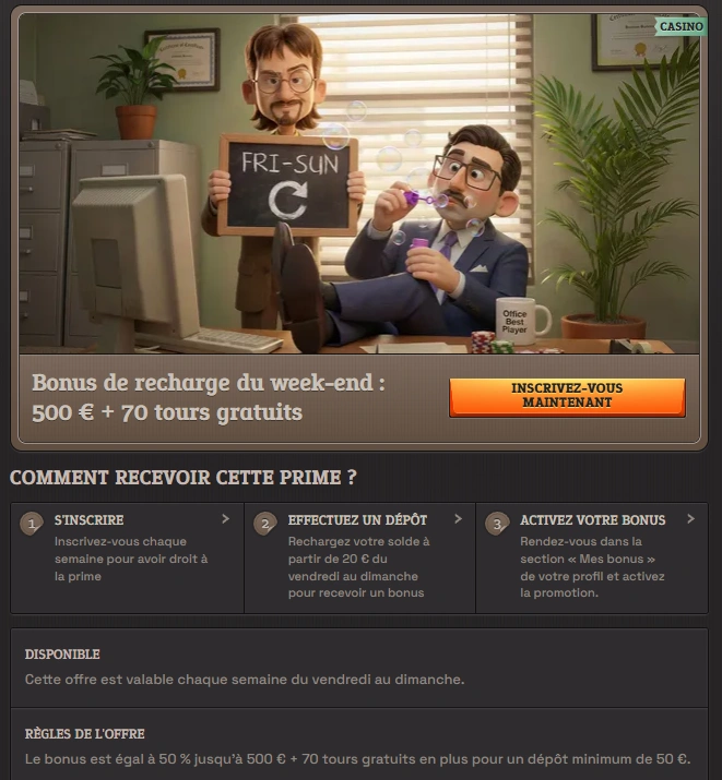 Offre de recharge du week-end avec 50 % jusqu'à 500 € et 70 tours gratuits sur SpinBoss Casino.